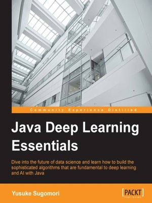 Java Deep Learning Essentials - ebook